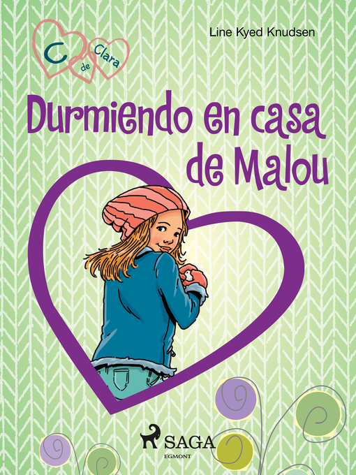 Title details for C de Clara 4--Durmiendo en casa de Malou by Line Kyed Knudsen - Available